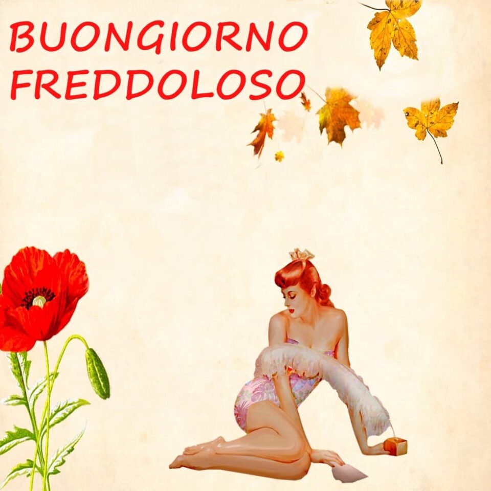 Immagini Buongiorno freddoloso