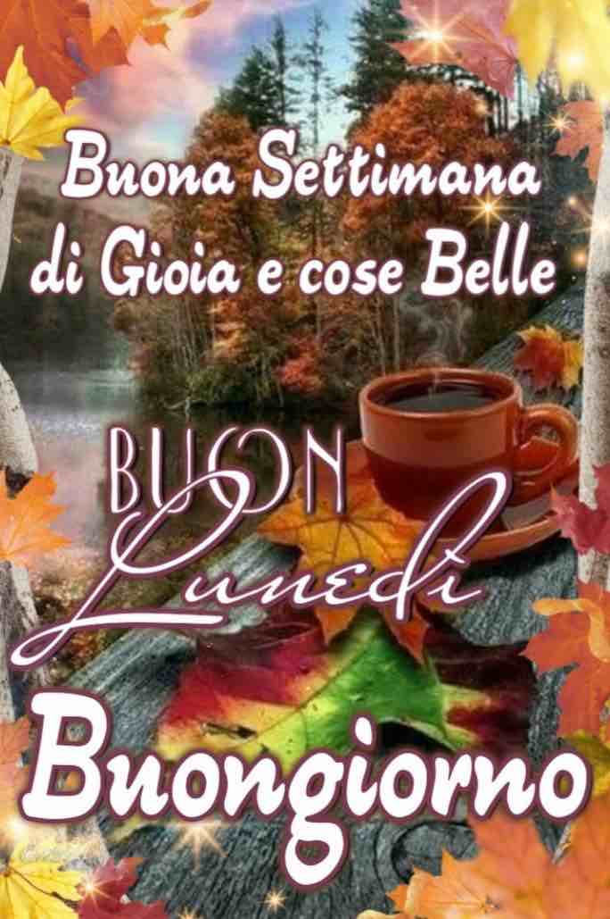 lunedi immagini buongiorno