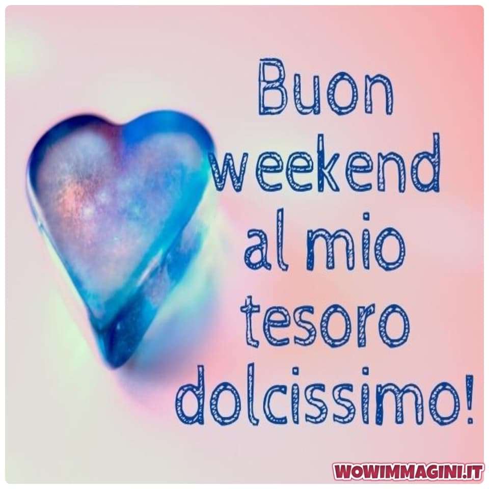 immagini buon week end